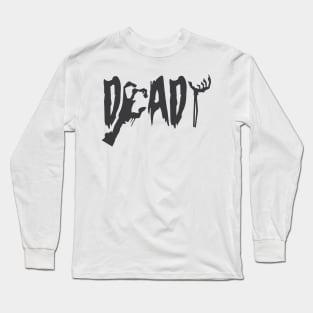 Deady - Daddy Long Sleeve T-Shirt